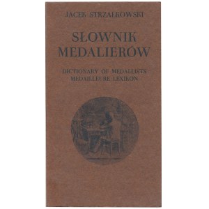 Strzałkowski, Słownik medalierów polskich i z Polską związanych 1508-1965 