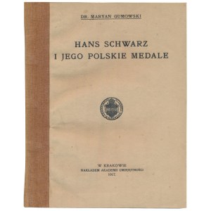 Hans Schwarz i jego Polskie Medale, Gumowski, Kraków 1917