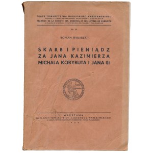 Skarb i Pieniądz za Jana Kazimierza, Michała Korybuta i Jana III, Rybarski, 1939