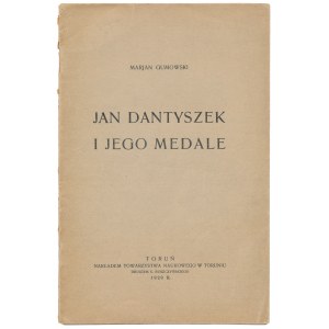 Jan Dantyszek i jego medale, Gumowski, Toruń 1929