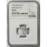 Zygmunt III Waza, Szeląg Ryga 1599 - NGC MS64