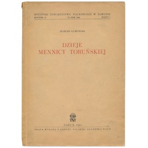 Dzieje Mennicy Toruńskiej, Gumowski, Toruń 1961