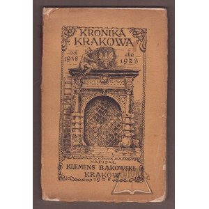 BĄKOWSKI Klemens, Chronik der Stadt Krakau von 1918-1923.