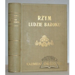 CHŁĘDOWSKI Kazimierz, Rzym. Ludzie baroku.