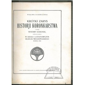 CICHOWICZÓWNA Wiesława, (Autograf) Krótki zarys historji koronkarstwa