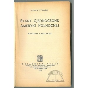 DYBOSKI Roman, Stany Zjednoczone Ameryki Północnej. Wrażenia i refleksje.