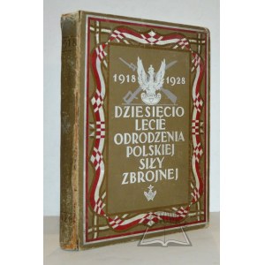 DENÍK Obroda polských ozbrojených sil 1918-1928.