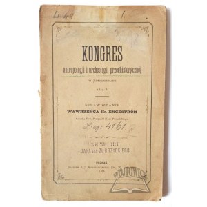 ENGESTRÖM Lawrence Hr., Kongres antropologie a prehistorické archeologie ve Stockholmu 1874.