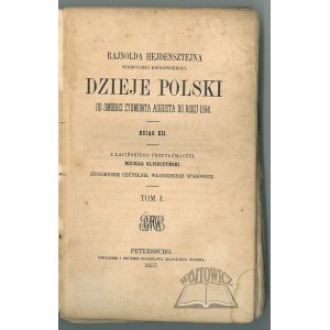 HEJDENSZTEJN Rajnold, Dějiny Polska od smrti Zikmunda Augusta do roku 1594.