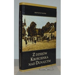KOPER Krzysztof, Z dziejów Krościenka nad Dunajcem.
