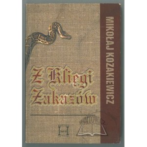 KOZAKIEWICZ Mikołaj, Aus dem Buch der Verbote.