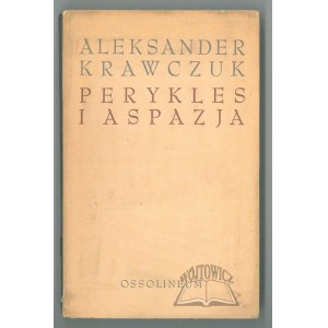 KRAWCZUK Aleksander (Wyd. 1, Autograf), Perykles i Aspazja.