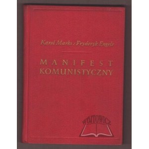 MARKS Charles, Engels Frederick, Komunistický manifest.