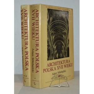 MIŁOBĘDZKI Adam, Architektura polska XVII wieku.