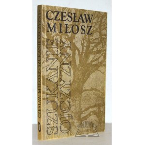 MILLOSZ Czeslaw, Searching for the homeland.