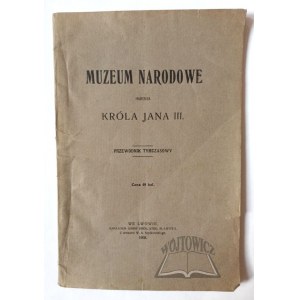 MUZEUM Narodowe imienia Króla Jana III.