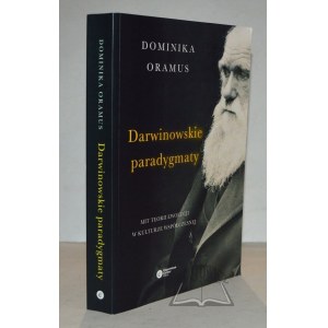 ORAMUS Dominika, Darwinovská paradigmata.