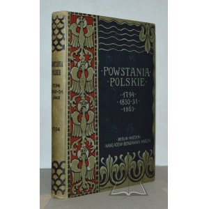 (Polnische Aufstände). BARTOSZEWICZ Kazimierz, Geschichte des Kościuszko-Aufstandes.