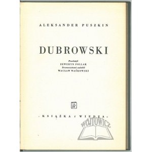 PUSZKIN Alexander, Dubrowski.