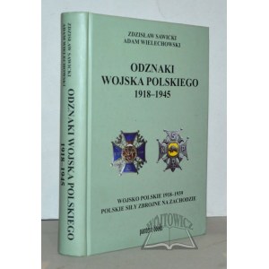 SAWICKI Zdzisław, Wielechowski Adam, Odznaki Wojska Polskiego 1918 - 1945.
