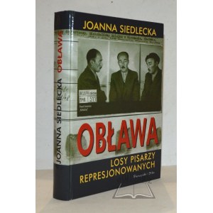 SIEDLECKA Joanna, Obława. The fate of repressed writers.