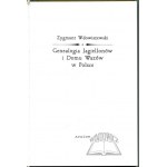 WDOWISZEWSKI Zygmunt, Genealógia Jagelovcov a rodu Vasa v Poľsku.