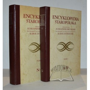 BRUCKNER A., Encyclopedia Staropolska, vol. I-II.