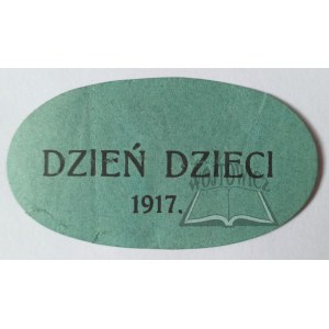 DEN DĚTÍ 1917.