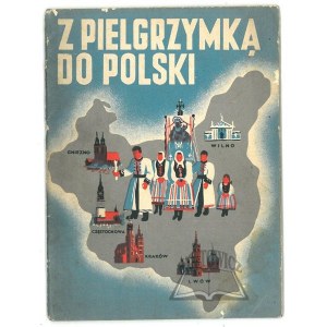 Z Pielgrzymką do Polski.