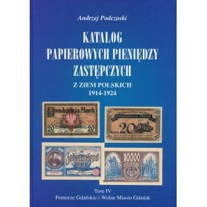 Podczaski Andrzej - Pomorze Gdańskie i Wolne Miasto Gdańsk Tom IV