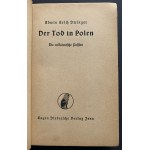 DWINGER Edwin Erich - Der Tod in Polen Die volksdeutsche Passion. Jena [1940]