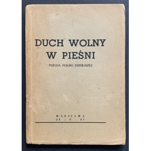 Duch wolny w pieśni. Poezja Polski dzisiejszej. Warszawa [1942]
