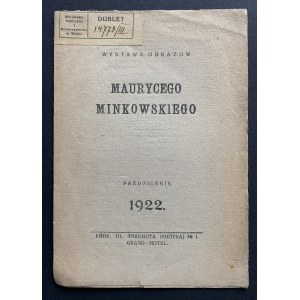 [MINKOWSKI] Wystawa obrazów Maurycego Minkowskiego. Łódź [1922]