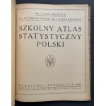 Szkolny Atlas Statystyczny Polski. Warszawa/Bydgoszcz [1925]