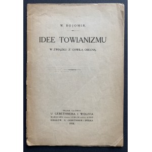 [MILEWSKI Wacław] W. Bojomir - Idee towianizmu w związku z chwilą obecną. Warszawa [1918]