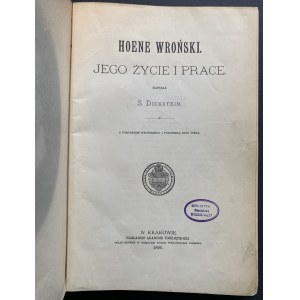 DICKSTEIN Samuel - Hoene Wroński. Jego życie i prace. Kraków [1896]