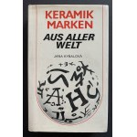 [Katalog] KYBALOVA Jana - Keramikmarken aus aller Welt. [Sygnatury ceramiczne z całego świata] Praha [1981]