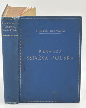 Bernacki Ludwik- The first Polish book [, 