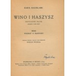 Baudelaire Karol- Wino i haszysz (sztuczne raje) [wydanie pierwsze, 1926]