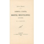 Słowacki Juliusz- Rozmowa z matką Mokryną Mieczysławską bazylianką w Paryżu.