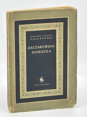 Galczynski Ildefons Konstanty- Zaczarowana dorożka [first edition, 1948].