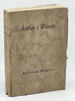 Arthur and Wanda. The love story of Arthur Grottger and Wanda Monné. Letters, diaries illustrated...Medyka-Lwow 1928.