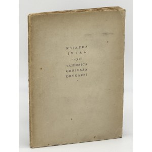 Ostrowska Bronislawa - The Book of Tomorrow or the Mystery of the Printing House Genius