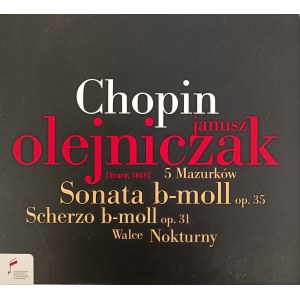 Frederic Chopin, Mazurkas, Sonata, Waltzes, Nocturnes, Scherzo / Performed by Janusz Olejniczak on a period instrument