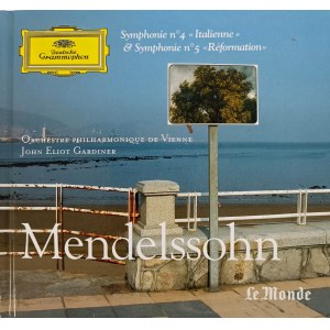 Felix Mendelssohn, Symfonia włoska, Symfonia reformacyjna / Wyk. Filharmonicy wiedeńscy, dyr. John Eliot Gardiner / Deutsche Grammophon & Le Monde vol. 23