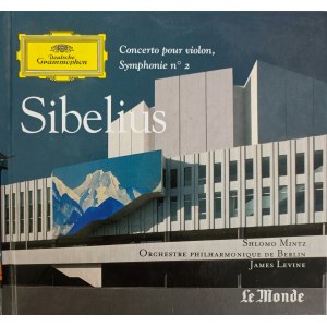 Jean Sibelius / Symfonia nr II, Koncert skrzypcowy / Wyk. Filharmonicy berlińscy, dyr. James Levine, Shlomo Mintz / Deutsche Grammophon & Le Monde vol. 34