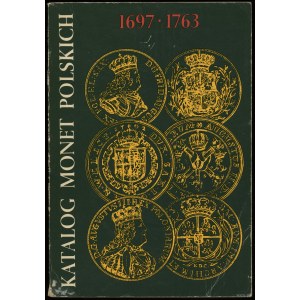 Kamiński Czesław, Żukowski Jerzy - Katalog monet polskich 1697-1763 (epoka saska), Warszawa 1980, bez ISBN