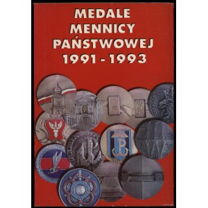 Mennica Państwowa - Medale Mennicy Państwowej 1991-1993, Warszawa 1994, ISBN 8386338105