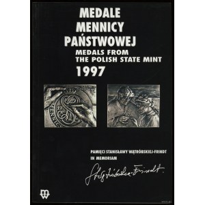 Mennica Państwowa - Medale Mennicy Państwowej 1997, Warszawa 2000, IBSN 8391048810