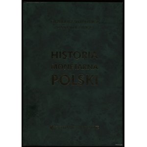 Wójtowicz Grzegorz, Wójtowicz Anna - Historia monetarna Polski, Warszawa 2003, ISBN 8388904299